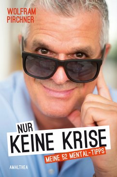 Nur keine Krise (eBook, ePUB) - Pirchner, Wolfram