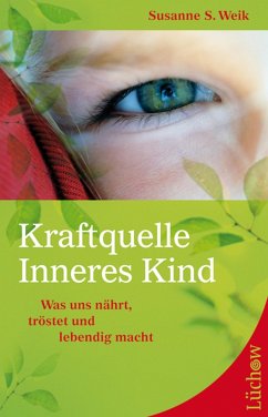 Kraftquelle Inneres Kind (eBook, ePUB) - Weik, Susanne S.