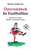 Österreichisch fia Fuaßboifäns (eBook, ePUB)