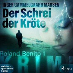 Rolando Benito, 1: Der Schrei der Kröte (Ungekürzt) (MP3-Download) - Madsen, Inger Gammelgaard