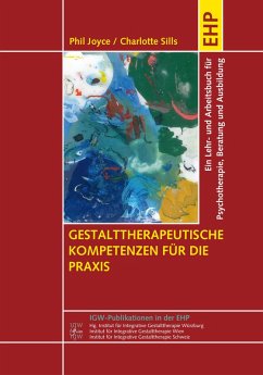 Gestalttherapeutische Kompetenzen für die Praxis (eBook, ePUB) - Joyce, Phil; Sills, Charlotte