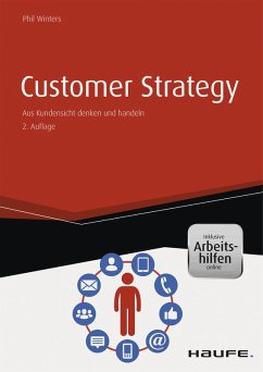 Customer Strategy - inkl. Arbeitshilfen online (eBook, ePUB) - Winters, Phil