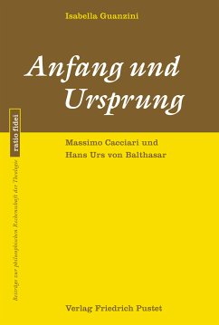 Anfang und Ursprung (eBook, PDF) - Guanzini, Isabella