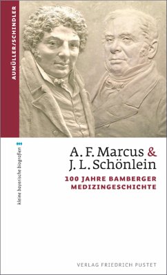 A. F. Marcus & J. L. Schönlein (eBook, ePUB) - Aumüller, Gerhard; Schindler, Christoph