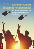 Studienerfolg ohne allgemeine Hochschulreife? (eBook, PDF)