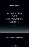 Schatten des schwarzen Lichts (Band 1) (eBook, ePUB)