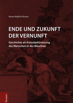 Ende und Zukunft der Vernunft (eBook, ePUB) - Krone, Anne-Kathrin