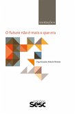 Mutações: o futuro não é mais o que era (eBook, ePUB)