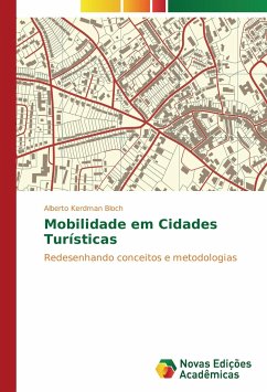 Mobilidade em Cidades Turísticas - Kerdman Bloch, Alberto