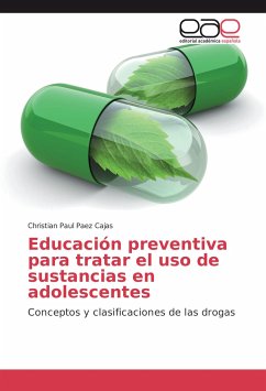 Educación preventiva para tratar el uso de sustancias en adolescentes - Paez Cajas, Christian Paul
