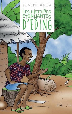 Les histoires étonnantes d'Eding - Akoa, Joseph