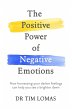 The Positive Power of Negative Emotions - Bild 1