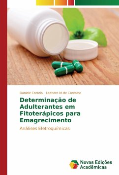 Determinação de Adulterantes em Fitoterápicos para Emagrecimento - Correia, Daniele;M.de Carvalho, Leandro