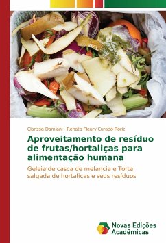 Aproveitamento de resíduo de frutas/hortaliças para alimentação humana