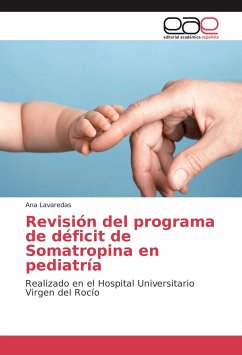 Revisión del programa de déficit de Somatropina en pediatría - Lavaredas, Ana