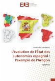 L'évolution de l'État des autonomies espagnol : l'exemple de l'Aragon