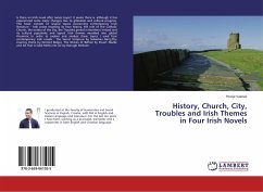 History, Church, City, Troubles and Irish Themes in Four Irish Novels
