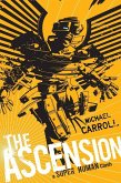 The Ascension: A Super Human Clash (eBook, ePUB)