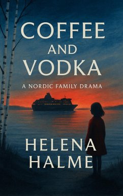 Coffee and Vodka (eBook, ePUB) - Halme, Helena