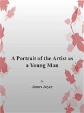 A Portrait of the Artist as a Young Man (eBook, ePUB)