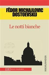 Le notti bianche (fixed-layout eBook, ePUB) - Dostoevskij, Fedor