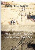 Opa ist tot-Briefe an meine Tochter (eBook, ePUB)