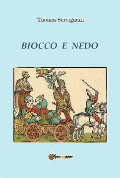 Biocco e Nedo (eBook, ePUB) - Servignani, Thomas