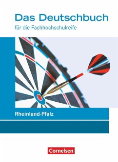 Das Deutschbuch 11./12. Schuljahr - Fachhochschulreife - Rheinland-Pfalz - Schülerbuch - Schulz-Hamann, Martina;Schappert, Petra;Ansel-Röhrleef, Kerstin
