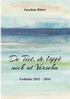 De Tiet, de löppt nich ut versehn - Ritter, Joachim