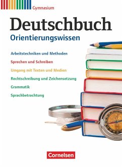 Deutschbuch Gymnasium 5.-10. Schuljahr - Zu Allgemeine Ausgabe - Orientierungswissen