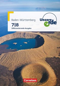 Unsere Erde Band 2: 7./8. Schuljahr- Differenzierende Ausgabe Baden-Württemberg - Schülerbuch