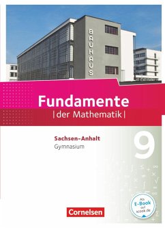 Fundamente der Mathematik 9. Schuljahr - Gymnasium Sachsen-Anhalt - Schülerbuch - Flade, Lothar;Langlotz, Hubert;Eid, Wolfram;Pallack, Andreas