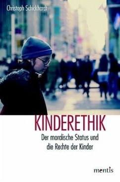 Kinderethik - Schickhardt, Christoph