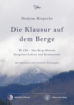 Die Klausur auf dem Berge - Dudjom Rinpoche