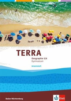 TERRA Geographie 5/6. Ausgabe Baden-Württemberg Gymnasium