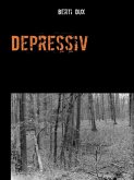 Depressiv (eBook, ePUB)