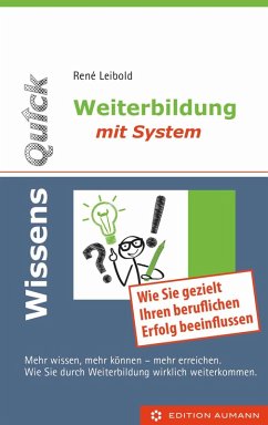 WissensQuick - Weiterbildung mit System (eBook, PDF) - Leibold, René