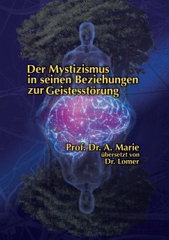 Der Mystizismus in seinen Beziehungen zur Geistesstörung (eBook, ePUB) - Lomer, Georg