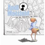 Andi Meisfeld, Folge 5: Andi Meisfeld und das Geheimnis der Röhre 13 (MP3-Download)