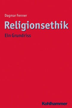 Religionsethik (eBook, PDF) - Fenner, Dagmar