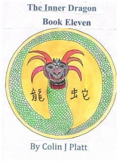 The Inner Dragon (One to Twelve, #11) (eBook, ePUB) - J Platt, Colin