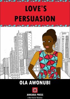 Love's Persuasion (eBook, ePUB) - AWONUBI, OLA