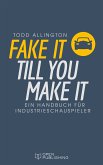 FAKE IT TILL YOU MAKE IT (eBook, ePUB)