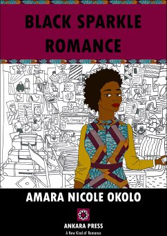 Black Sparkle Romance (eBook, ePUB) - OKOLO, AMARA NICOLE