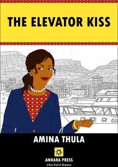 The Elevator Kiss (eBook, ePUB) - Thula, Amina