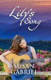 Lily's Song: Southern Fiction (Wildflower Trilogy Book 2) (eBook, ePUB) Lily's Song: Southern Fiction (Wildflower Trilogy Book 2) (eBook, ePUB)