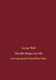 Das zähe Ringen um Gila (eBook, ePUB)