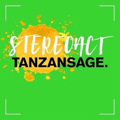 Tanzansage (Deluxe Edition) - Stereoact