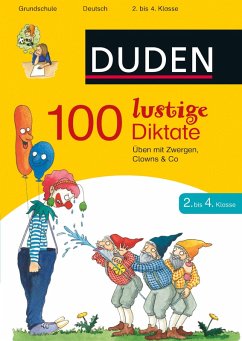 100 lustige Diktate 2. bis 4. Klasse (eBook, ePUB) - Schauer, Sandra