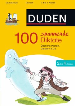100 spannende Diktate 2. bis 4. Klasse (eBook, ePUB) - Schauer, Sandra